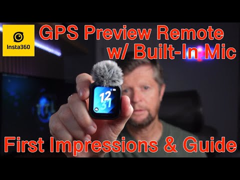 Insta360 GPS Preview Remote with Built In Microphone  - First Impressions Review and Guide