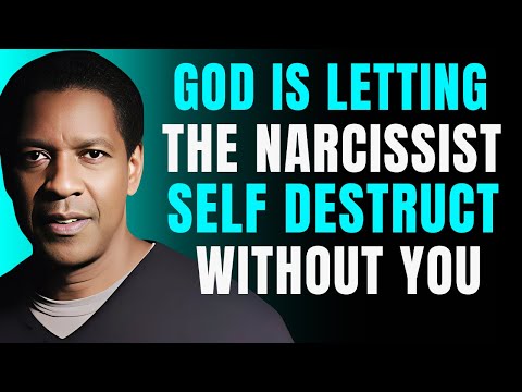 God Is Letting the Narcissist Self-Destruct Without You | Powerful Motivational Speech