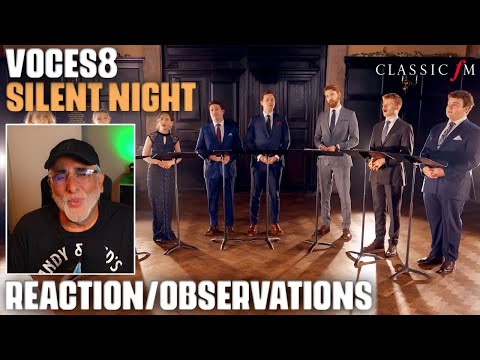 "Silent Night" by VOCES8, Reaction/Observations by Musician/Producer