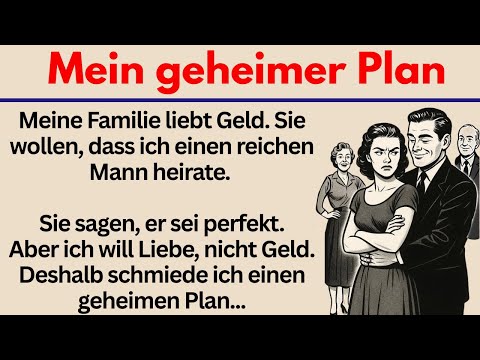 #78 | Mein geheimer Plan – Deutsch lernen mit emotionaler Geschichte