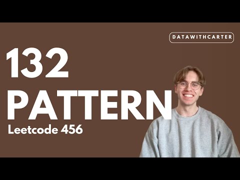 456. 132 Pattern - LeetCode Python tutorial