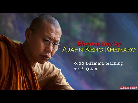 Internal Home for Your Mind: Ajahn Keng Khemako