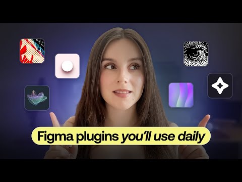 Top Figma Plugins 2025 * You should know about *