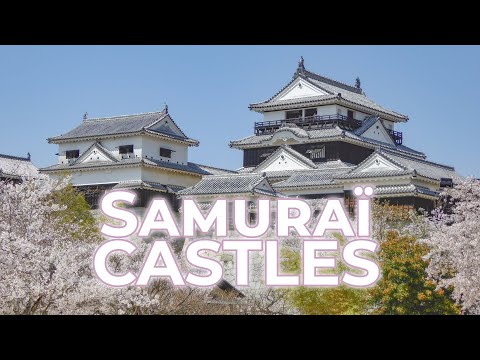 Samuraï castles - documentary about Japaneses castles