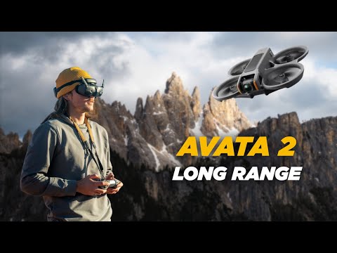 LONG RANGE flight with the DJI AVATA 2 | Epic Mountain Long Range