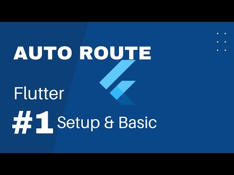 Auto Route | Simplify Flutter Navigation | Setup & Basic | Flutter Tutorial