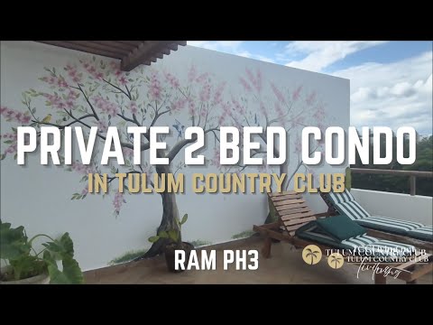 Penthouse Condo Tour in Pristine Tulum Country Club | Tao Ram PH3
