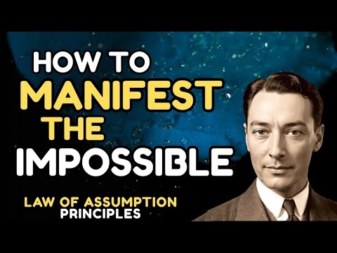 Neville Goddard: Manifesting the Seemingly Impossible | Law of Assumption Full Lecture