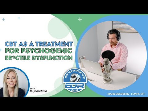 CBT as a Treatment for Psychogenic Er*ctile Dysfunction