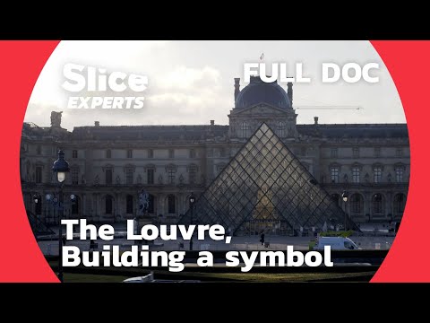 The Louvre, from Fortified Castle to the World's Largest Palace | SLICE EXPERTS | FULL DOC