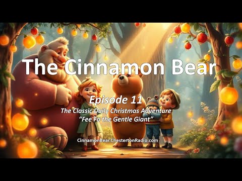 ⭐ The Cinnamon Bear – Episode 11: Fee Fo the Gentle Giant