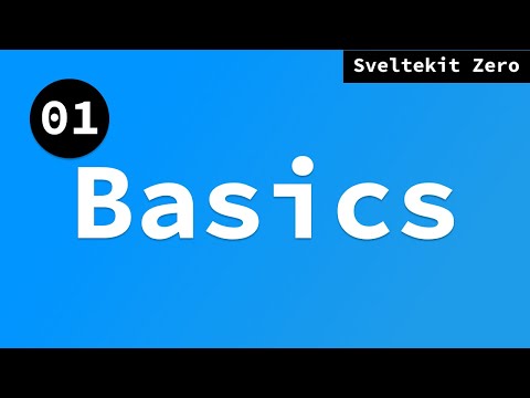 Basics - SvelteKit Zero - 01
