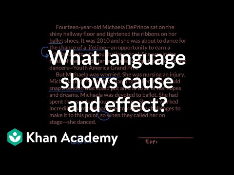 What language shows cause and effect? | Reading | Khan Academy