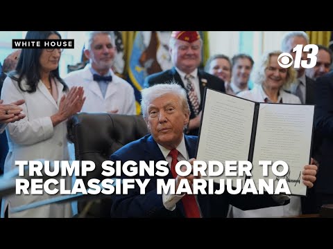 Trump signs executive order reclassifying marijuana, easing restrictions