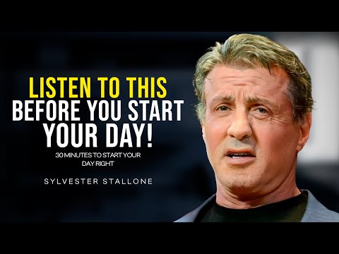 30 Minutes for the NEXT 30 Years of Your LIFE — Sylvester Stallone