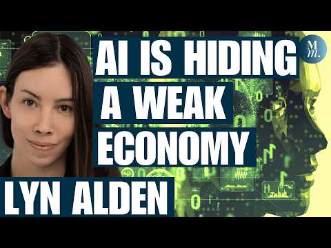 AI Is Hiding A Weak Economy, Argues Lyn Alden