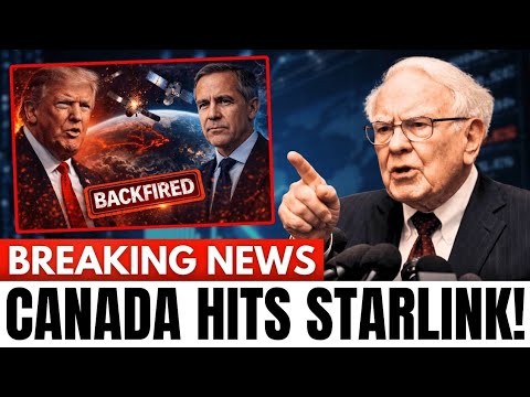 BREAKING: Canada DESTROYS Starlink as Europe Walks Away — Trump Tariffs Collapse | Buffett Responds