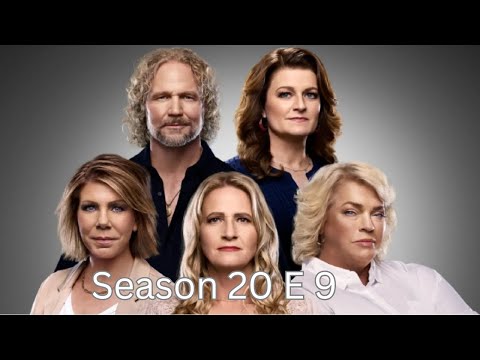 Sister Wives Season 20 E 9 Showdown At Coyote Pass (Unedited Version)