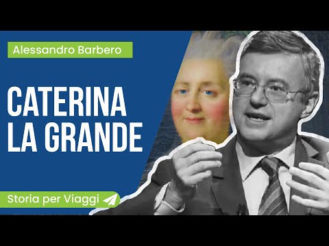 Barbero - Caterina la Grande Zarina di tutte le Russie - Storia per Viaggi - LEd Viaggi
