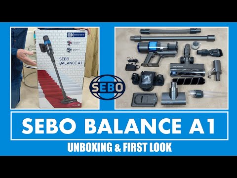 Sebo Balance A1 Cordless Vacuum Cleaner Unboxing & First Look