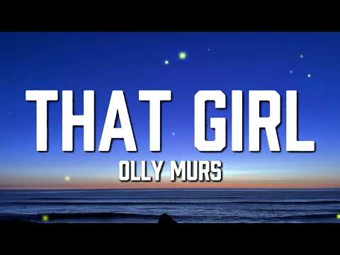 Olly Murs - That girl (Lyrics) - DJ CHEN remix