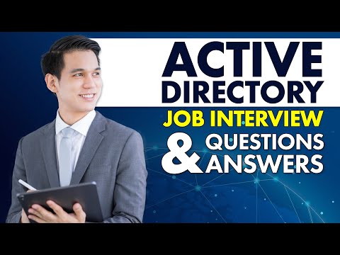 How to Pass ACTIVE DIRECTORY JOB INTERVIEW - Questions and Answers