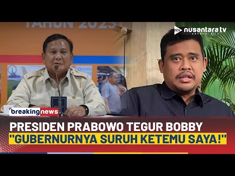 Bobby Diminta Menghadap Presiden Prabowo Soal Bantuan Bencana: Gubernurnya Suruh Ketemu Saya! | NTV