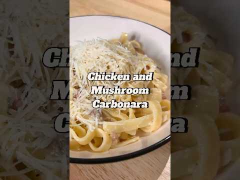 Creamy Chicken and Mushroom Carbonara  #cooking #cookingvideo #food #recipe #pasta  #chefselection