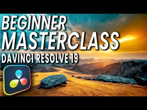 DaVinci Resolve 19 (v1.3) Ultimate Beginner Crash Course for NOOBS!  [Full Course]