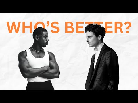 Timothée Chalamet vs Michael B. Jordan: Who’s Actually Better?