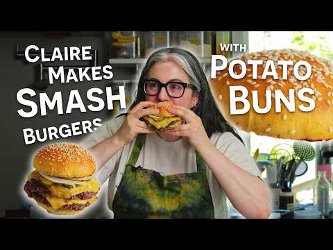 Claire Saffitz Makes the Ultimate Smash Burgers with Homemade Potato Buns! | Dessert Person