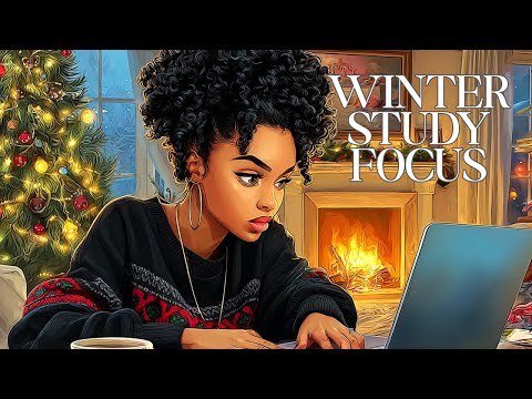 Winter Study Focus | Calm LoFi Beats for Deep Concentration