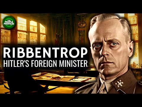 Ribbentrop - Reichsminister Of Foreign Affairs Documentary
