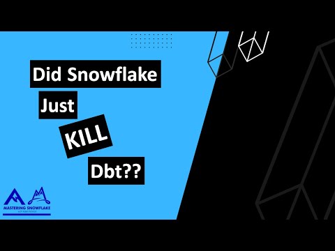 Did Snowflake Dynamic Tables Kill dbt? | Modern Data Pipelines