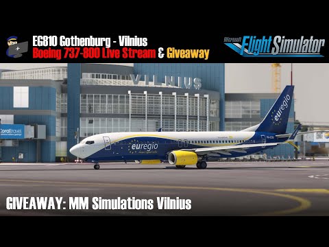 MSFS | GIVEAWAY: MM Simulations Vilnius | MSFS | B738 | EG810 Gothenburg - Vilnius | VATSIM