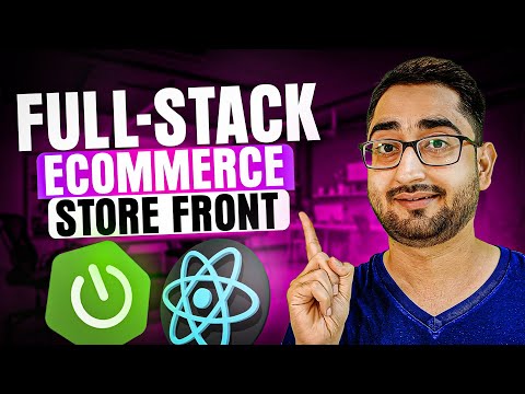 Build a eCommerce Full Stack StoreFront with Spring Boot & React js | Line by Line Coding Project
