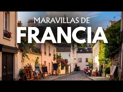 Maravillas de Francia | Los lugares y pueblos más increíbles de Francia | Documental de viaje