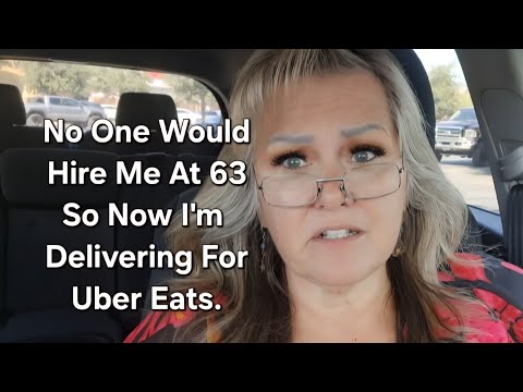 Is This the American Dream? Doing Uber Delivery at 63!