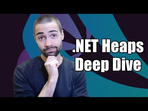 Understanding .NET C# Heaps (Deep Dive)