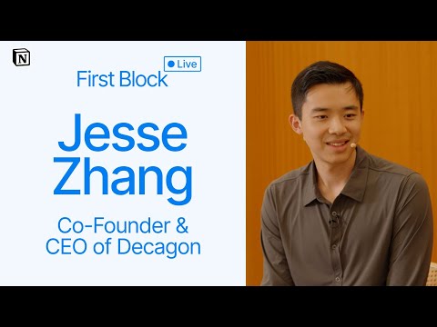 First Block: Interview with Jesse Zhang, Co-Founder and CEO of Decagon