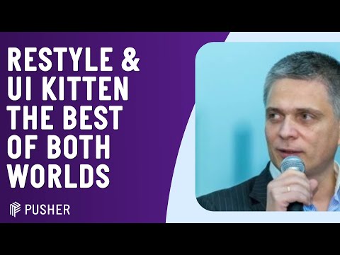 Restyle & UI Kitten: The Best of Both Worlds - Valentin Nagacevschi - RNL September 2022