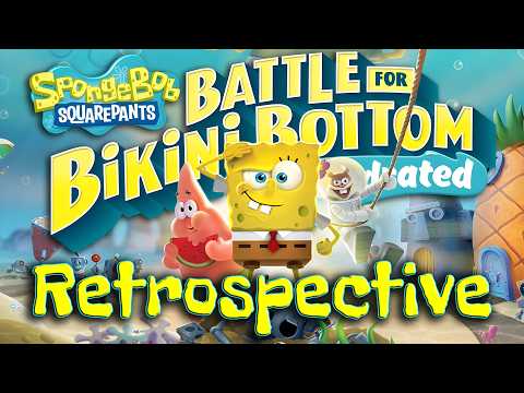 The Battle for Bikini Bottom Rehydrated Retrospective