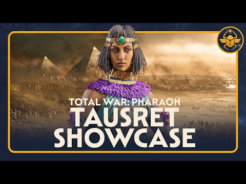 Total War: PHARAOH - Tausret Gameplay Showcase