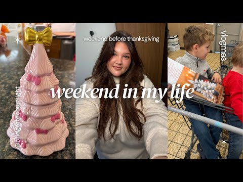 WEEKEND IN MY LIFE 💖 shop with me, thanksgiving prep, skincare routine, breakfast tacos, target haul