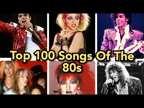 Top 100 Songs of The 80s