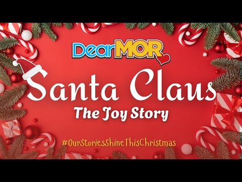 Dear MOR: “Santa Claus” | The Joy Story