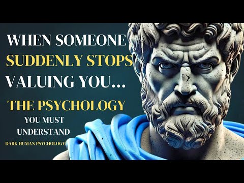 When Someone Suddenly Stops Valuing You… The Psychology You Must Understand
