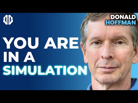 Can Consciousness Create Reality? New Experiment to Test Conscious Realism | Donald Hoffman