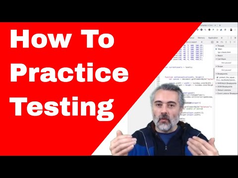 How to Practice your JavaScript, Software Testing and Test Automation