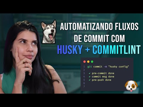 Simplify and standardize your commit workflow with Husky | Practical and simple!